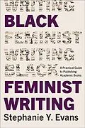 E-Book (epub) Black Feminist Writing von Stephanie Y. Evans