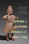 E-Book (epub) Spring and Autumn Annals of Wu and Yue von Unknown
