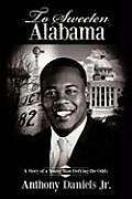 Fester Einband To Sweeten Alabama von Anthony Daniels Jr.