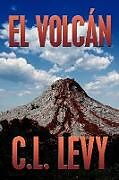 Kartonierter Einband El Volcn von C. L. Levy