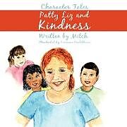 Kartonierter Einband Patty Liz and Kindness von Laurence Mitchell
