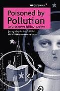 Couverture cartonnée Poisoned by Pollution de Anne Lipscomb