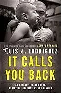 E-Book (epub) It Calls You Back von Luis Rodriguez