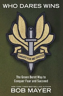 E-Book (epub) Who Dares Wins von Bob Mayer