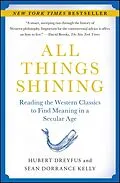 E-Book (epub) All Things Shining von Hubert Dreyfus, Sean Dorrance Kelly