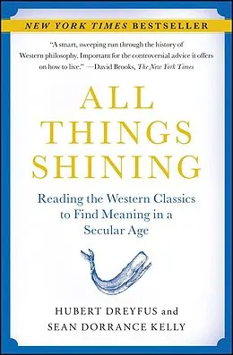 E-Book (epub) All Things Shining von Hubert Dreyfus, Sean Dorrance Kelly