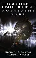 E-Book (epub) Star Trek: Enterprise: Kobayashi Maru von Michael A. Martin, Andy Mangels