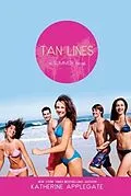 E-Book (epub) Tan Lines von Katherine Applegate
