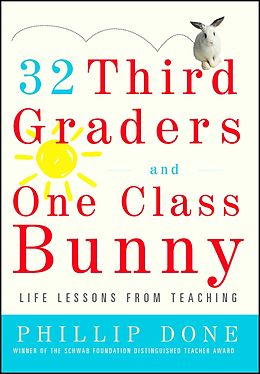 E-Book (epub) 32 Third Graders and One Class Bunny von Phillip Done