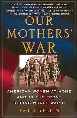 E-Book (epub) Our Mothers' War von Emily Yellin