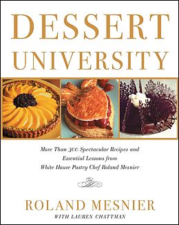 eBook (epub) Dessert University de Roland Mesnier, Lauren Chattman