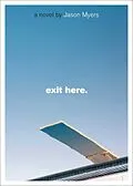 E-Book (epub) Exit Here. von Jason Myers