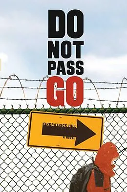 E-Book (epub) Do Not Pass Go von Kirkpatrick Hill