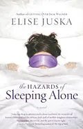 E-Book (epub) The Hazards of Sleeping Alone von Elise Juska