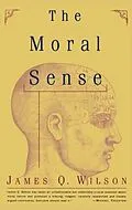 E-Book (epub) The Moral Sense von James Q. Wilson