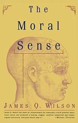 E-Book (epub) The Moral Sense von James Q. Wilson