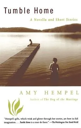 E-Book (epub) Tumble Home von Amy Hempel