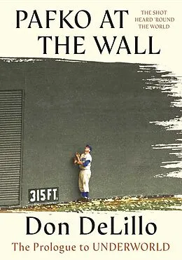 E-Book (epub) Pafko at the Wall von Don DeLillo