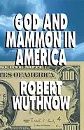 E-Book (epub) God And Mammon In America von Robert Wuthnow