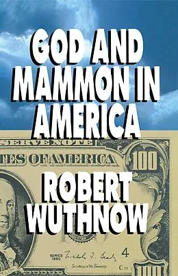 E-Book (epub) God And Mammon In America von Robert Wuthnow