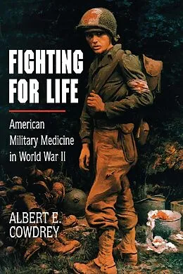 E-Book (epub) Fighting For Life von Albert E. Cowdrey