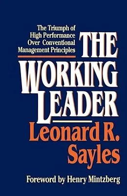 E-Book (epub) The Working Leader von Leonard R. Sayles