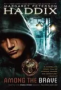 E-Book (epub) Among the Brave von Margaret Peterson Haddix