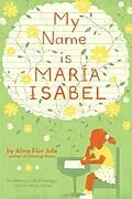 E-Book (epub) My Name Is Maria Isabel von Alma Flor Ada