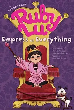 E-Book (epub) Ruby Lu, Empress of Everything von Lenore Look