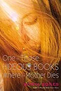 E-Book (epub) One of Those Hideous Books Where the Mother Dies von Sonya Sones