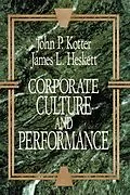 E-Book (epub) Corporate Culture and Performance von John P. Kotter
