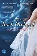 E-Book (epub) The Rock Orchard von Paula Wall