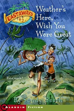 E-Book (epub) Weather's Here, Wish You Were Great von Sandy Beech