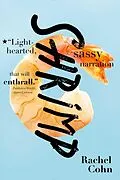E-Book (epub) Shrimp von Rachel Cohn