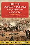E-Book (epub) For the Common Defense von Allan R. Millett, Peter Maslowski