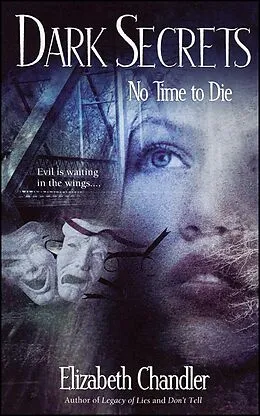 E-Book (epub) No Time to Die von Elizabeth Chandler