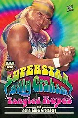 E-Book (epub) WWE Legends - Superstar Billy Graham von Billy Graham, Keith Elliot Greenberg