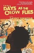 E-Book (epub) Three Days As the Crow Flies von Danny Simmons