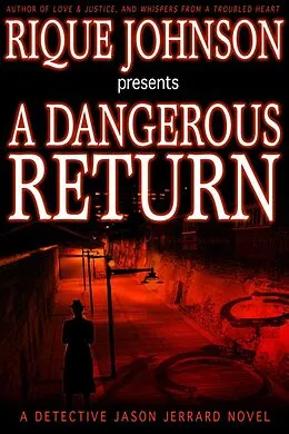 E-Book (epub) A Dangerous Return von Rique Johnson