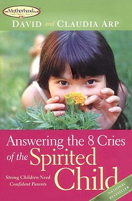 E-Book (epub) Answering the 8 Cries of the Spirited Child von David Arp, Claudia Arp
