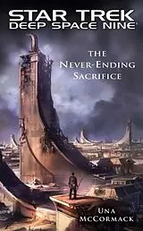E-Book (epub) Star Trek: Deep Space Nine: The Never Ending Sacri von Una McCormack