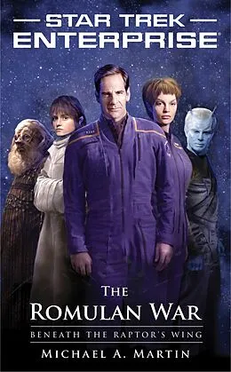 E-Book (epub) Star Trek: Enterprise: The Romulan War von Michael A. Martin
