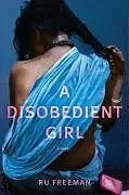 E-Book (epub) A Disobedient Girl von Ru Freeman