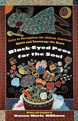 E-Book (epub) Black Eyed Peas for the Soul von Donna Marie Williams