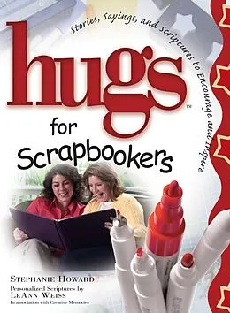 E-Book (epub) Hugs for Scrapbookers GIFT von Stephanie Howard