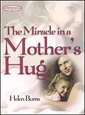 E-Book (epub) The Miracle in a Mother's Hug GIFT von Helen Burns