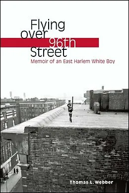 E-Book (epub) Flying over 96th Street von Thomas L. Webber