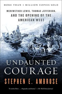 E-Book (epub) Undaunted Courage von Stephen E. Ambrose