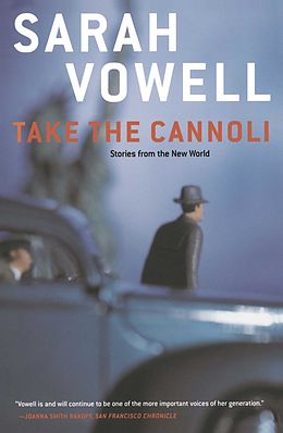 E-Book (epub) Take the Cannoli von Sarah Vowell