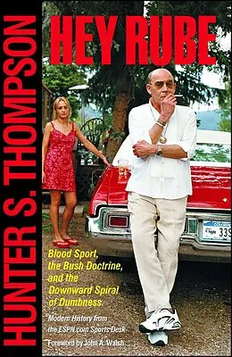 E-Book (epub) Hey Rube von Hunter S. Thompson
